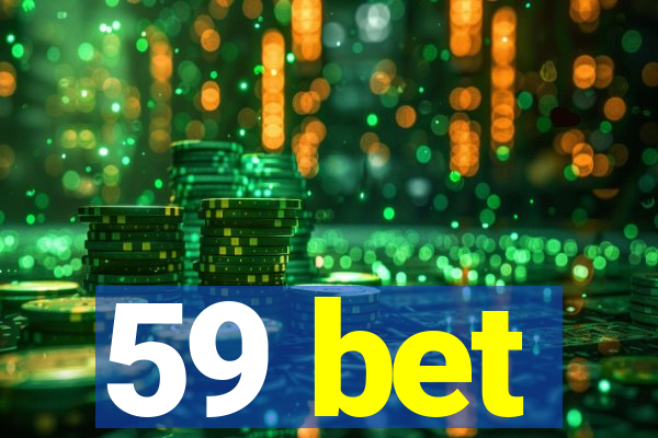 59 bet